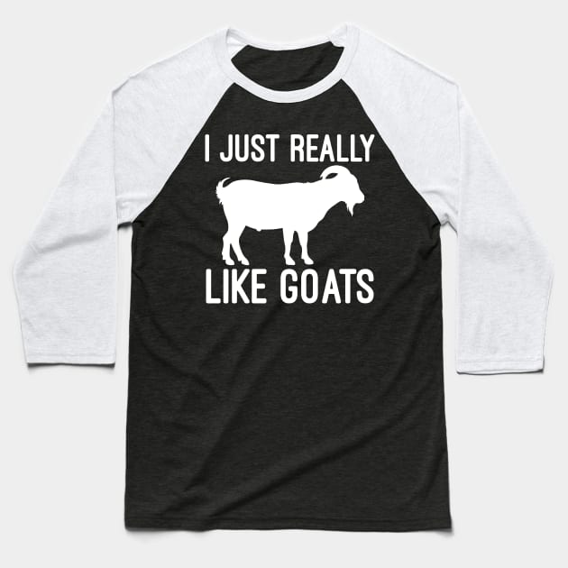 I just really like goats Baseball T-Shirt by mdshalam
